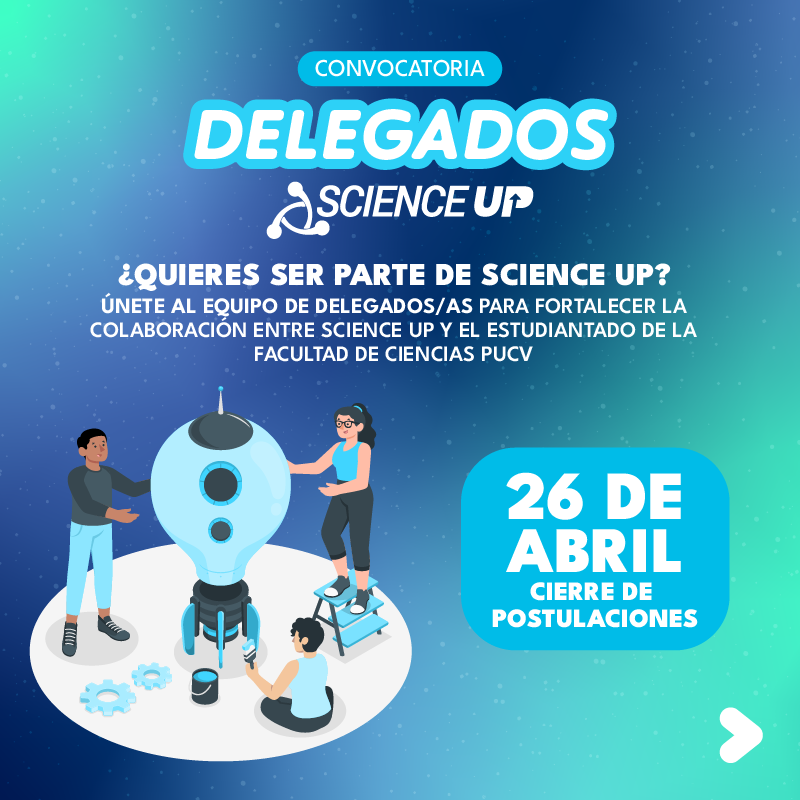 Inscripciones Programa Delegados/as Science Up PUCV