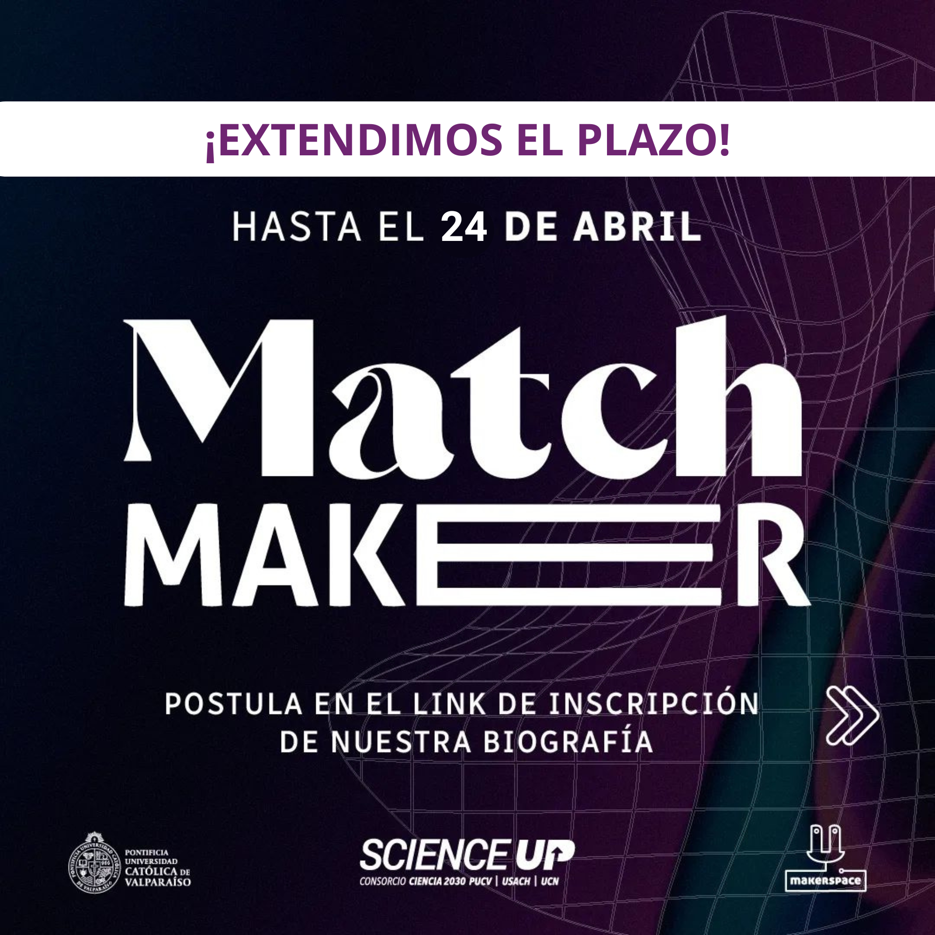 Plazo extendido inscripciones Programa “Match Maker”